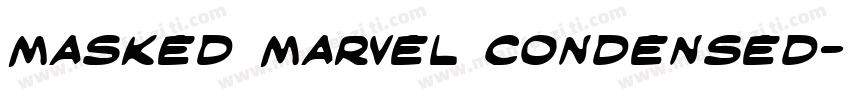 Masked Marvel Condensed字体转换
